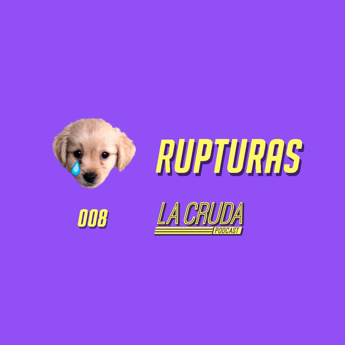 008 - Rupturas episode artwork