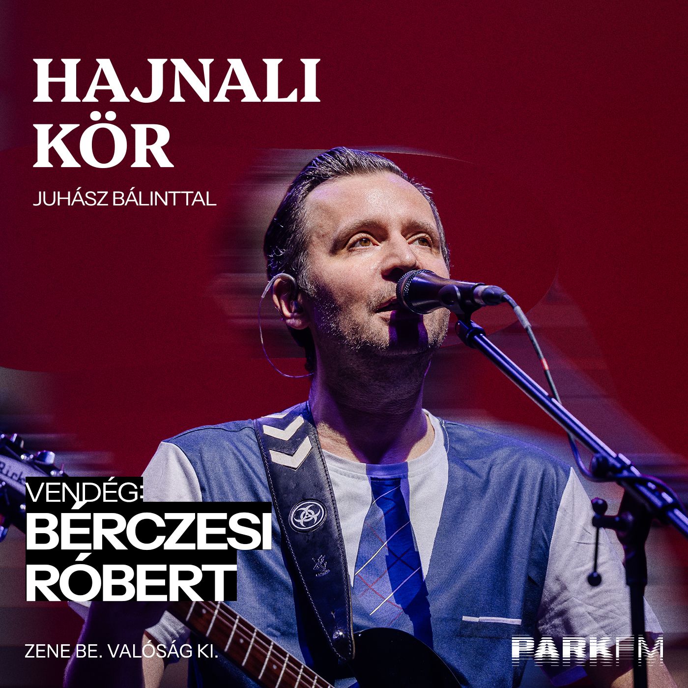Bérczesi Robi: Isten, földönkívüliek, Mátrix és emléktábla | Park FM Hajnali Kör Juhász Bálinttal episode artwork
