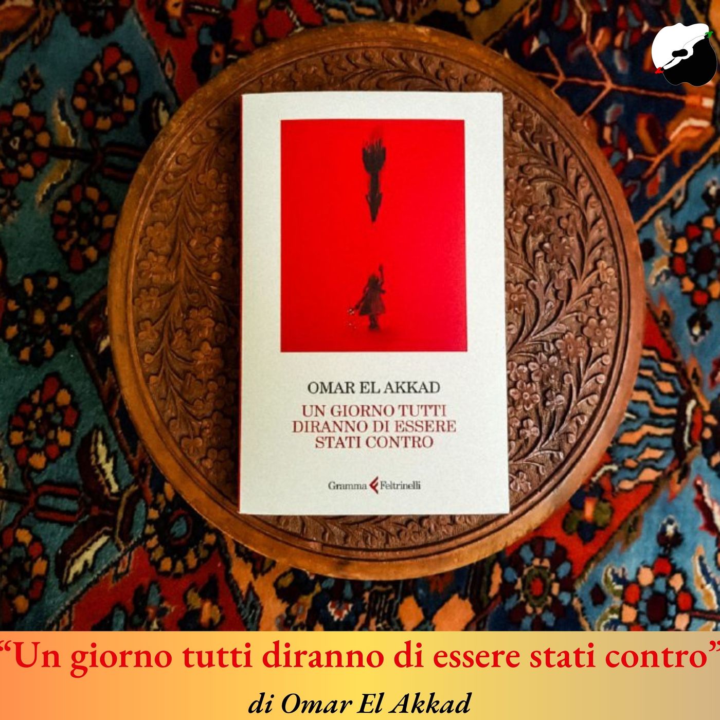 "Un giorno tutti diranno di essere stati contro" di Omar El Akkad
