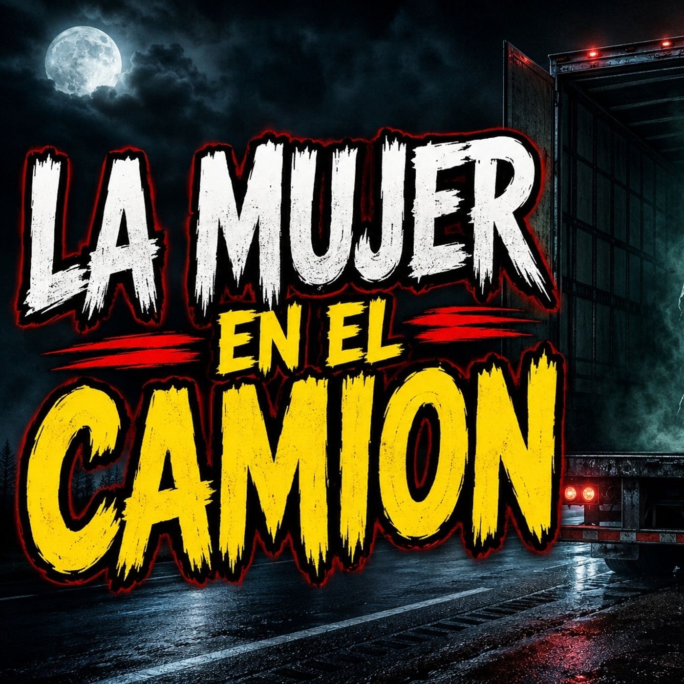 Historias de Miedo Junio 26 de 2026 LA MUJER EN EL CAMION