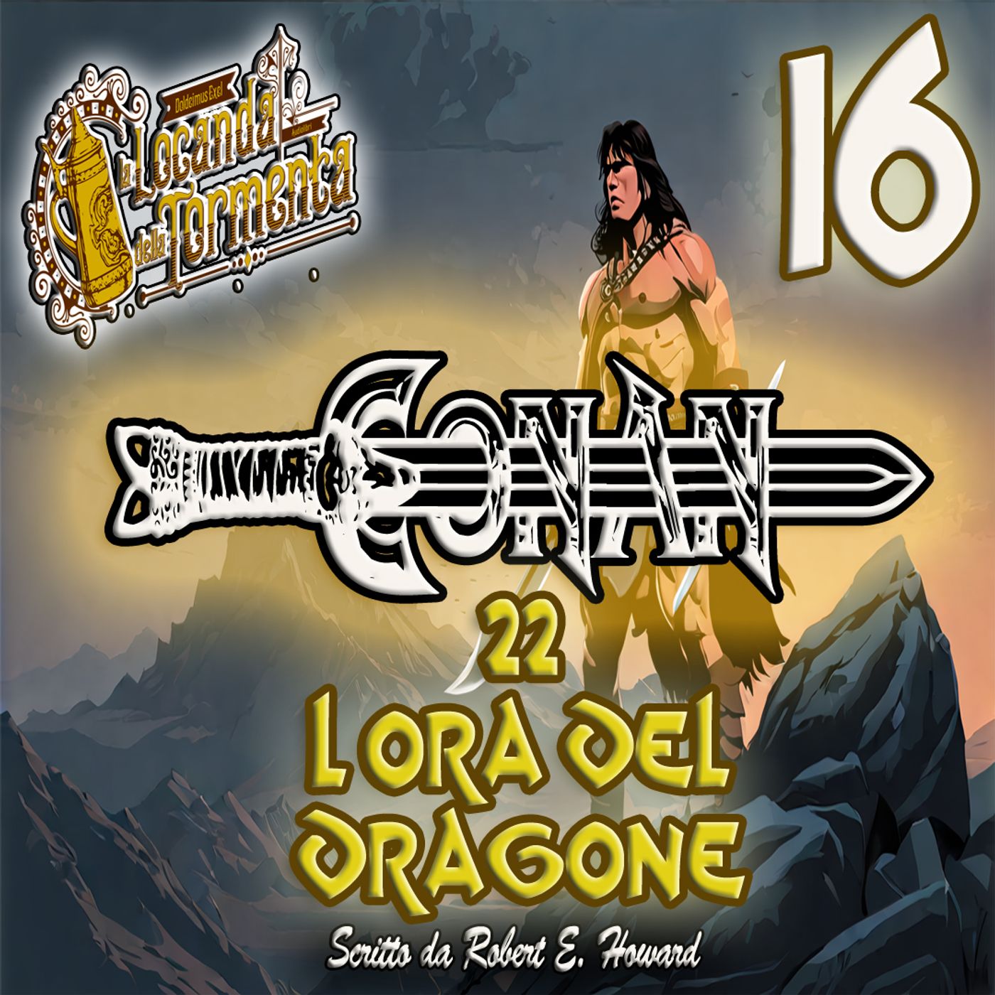 Audiolibro Conan il barbaro 22- L Ora del dragone 16 - Robert E. Howard