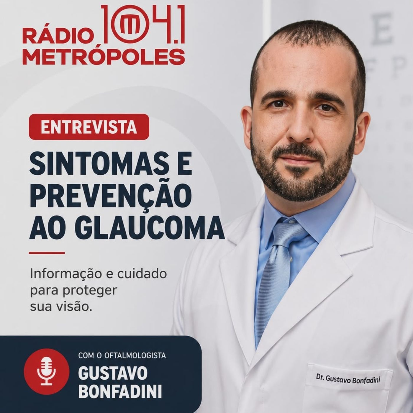 RÁDIO METRÓPOLES: SINTOMAS E PREVENÇÃO AO GLAUCOMA episode artwork