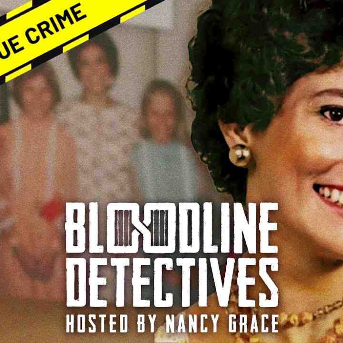 The Murder on Elm Street _ Bloodline Detectives with Nancy Grace episode artwork