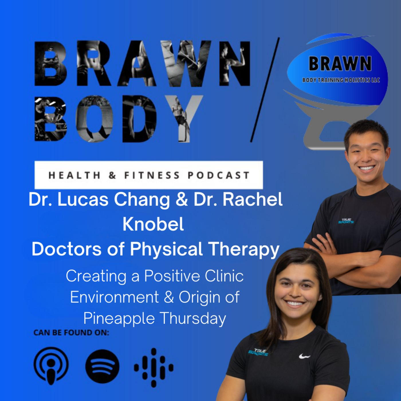 Brawn Body Health and Fitness Podcast