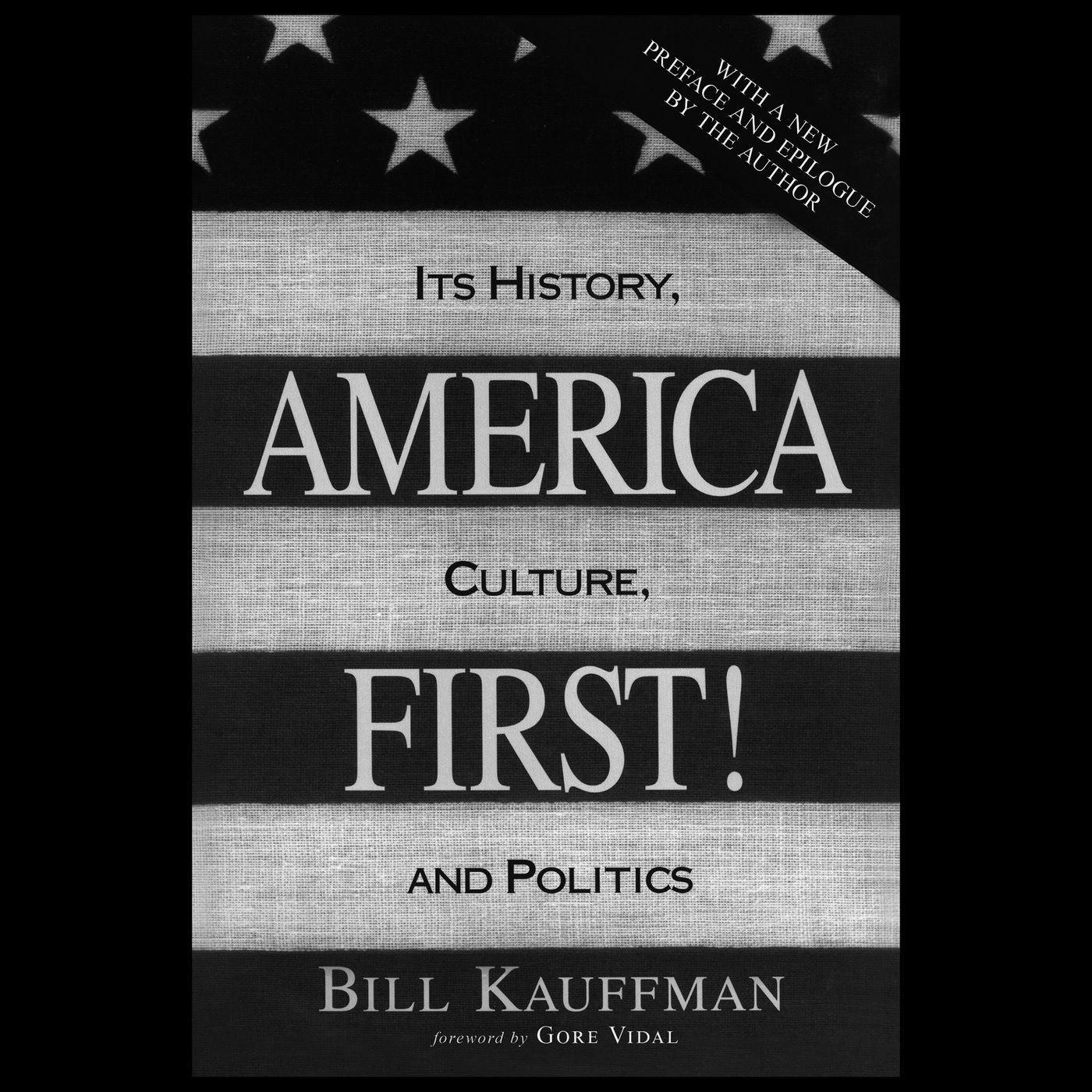 Review: America First! by Bill Kauffman