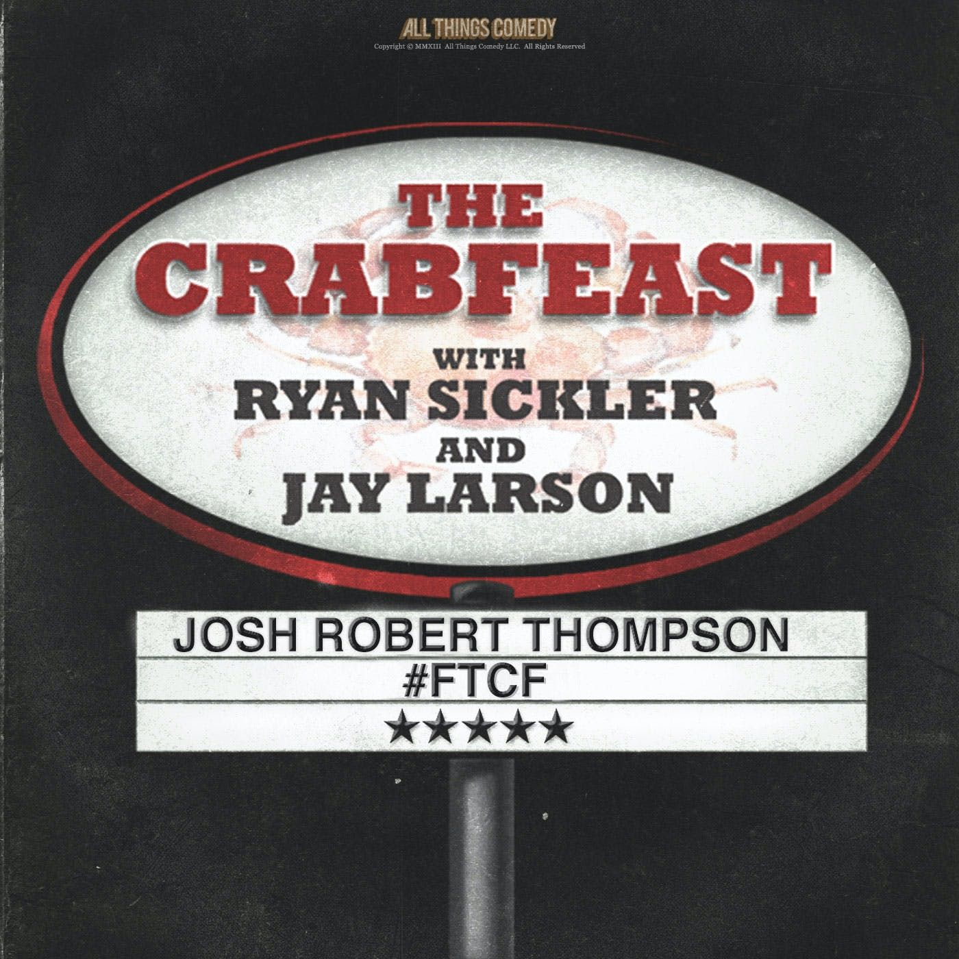 The CrabFeast 167: Josh Robert Thompson