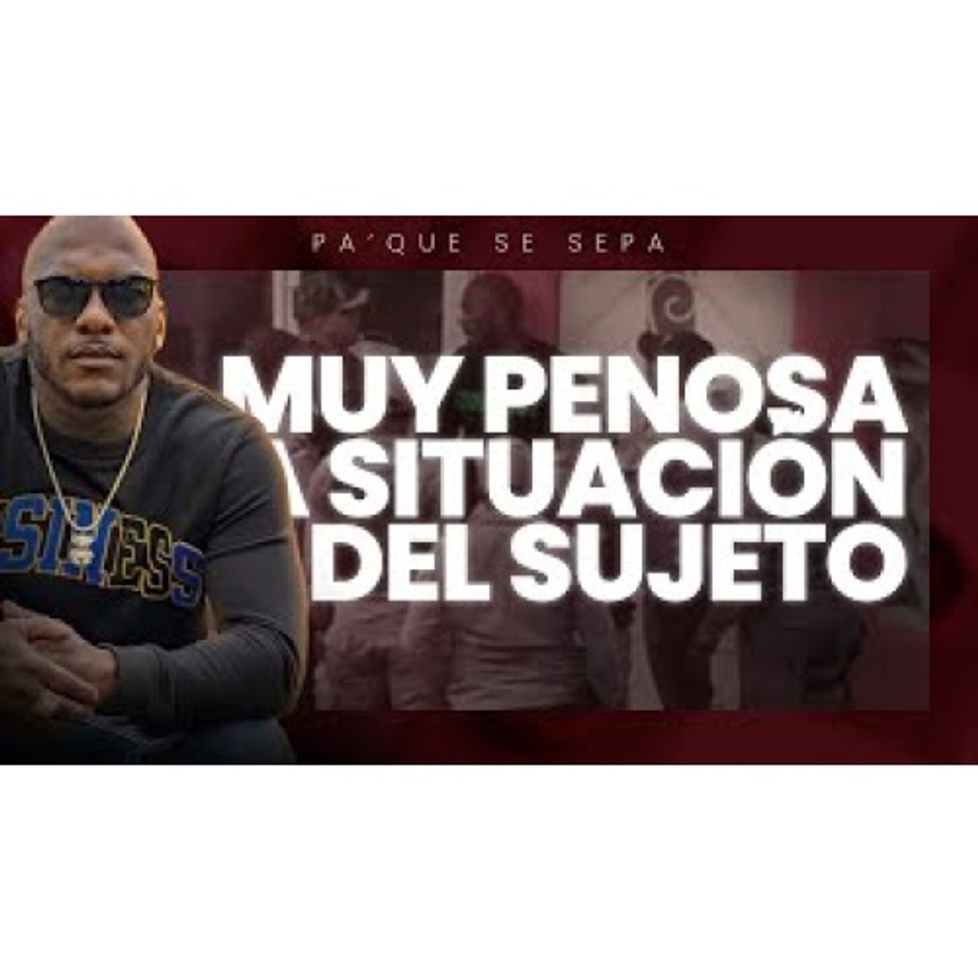 MUCHA PENA la situación del SUJETO & a El Pachá hay que sacarlo de la Televisión _ Pa' que se sepa. episode artwork