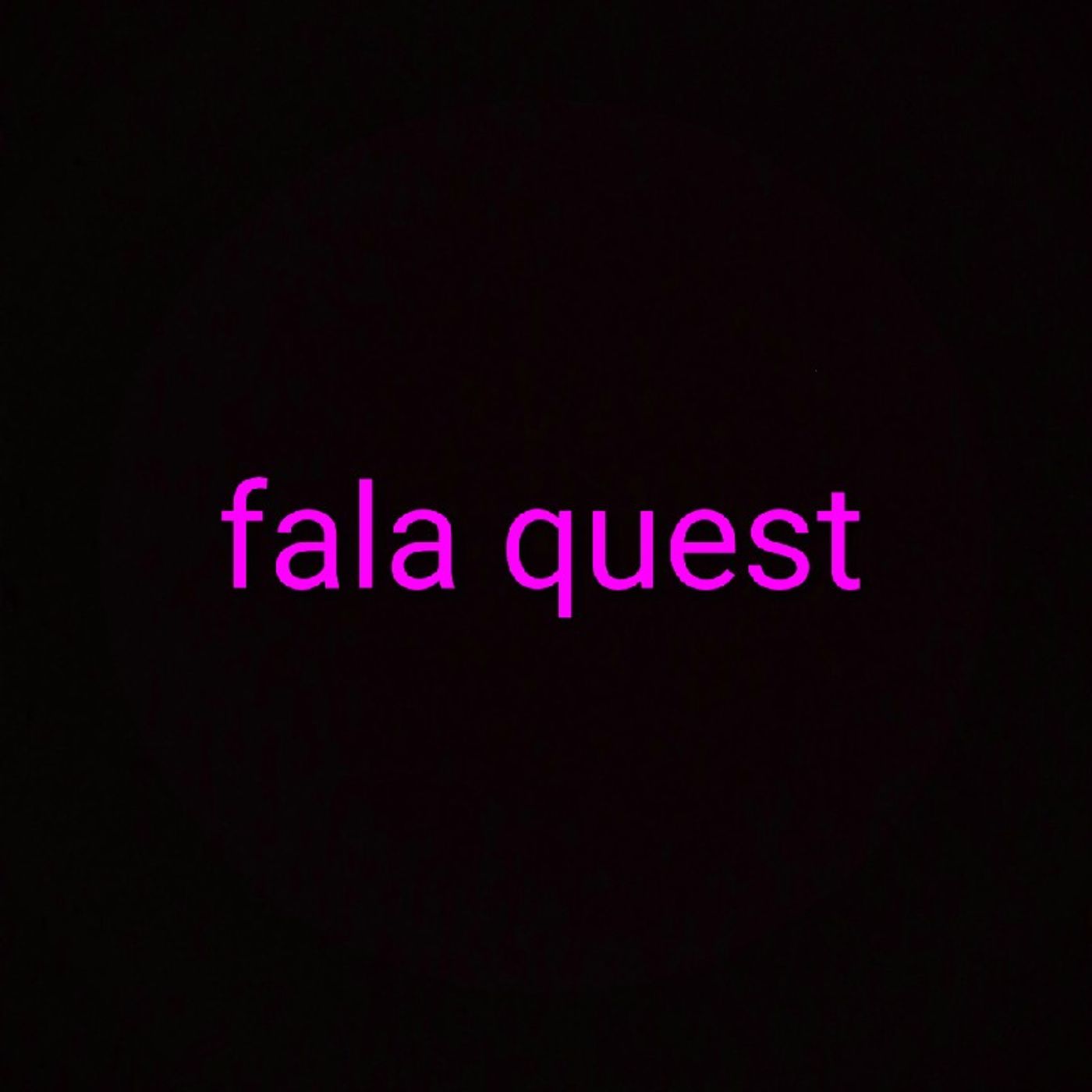 Fala quest episode artwork