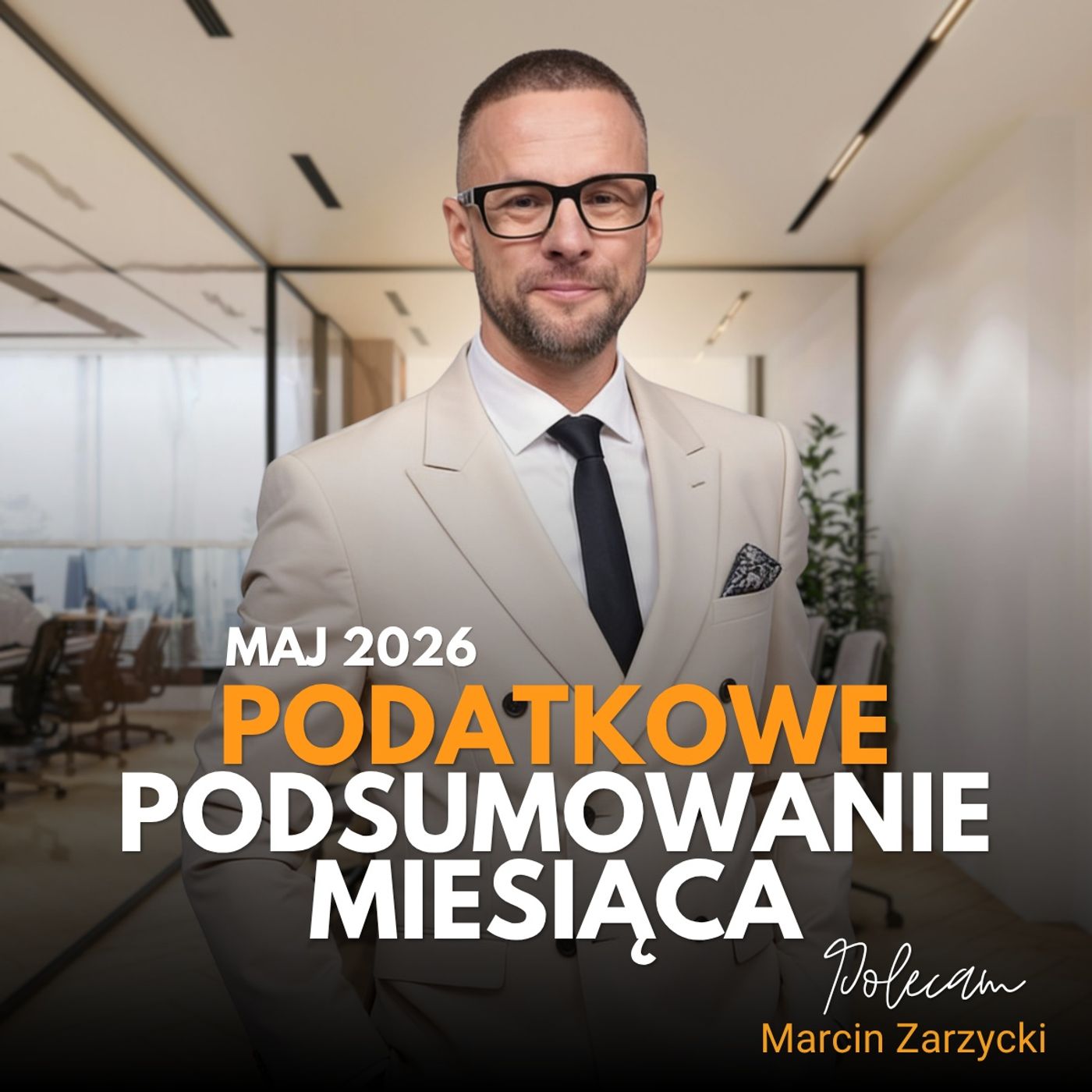 PODATKOWE PODSUMOWANIE MIESIĄCA - MAJ 2026 episode artwork
