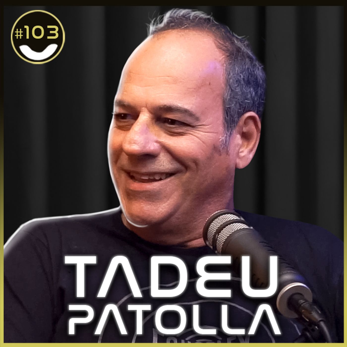 #103 - Tadeu Patolla episode artwork