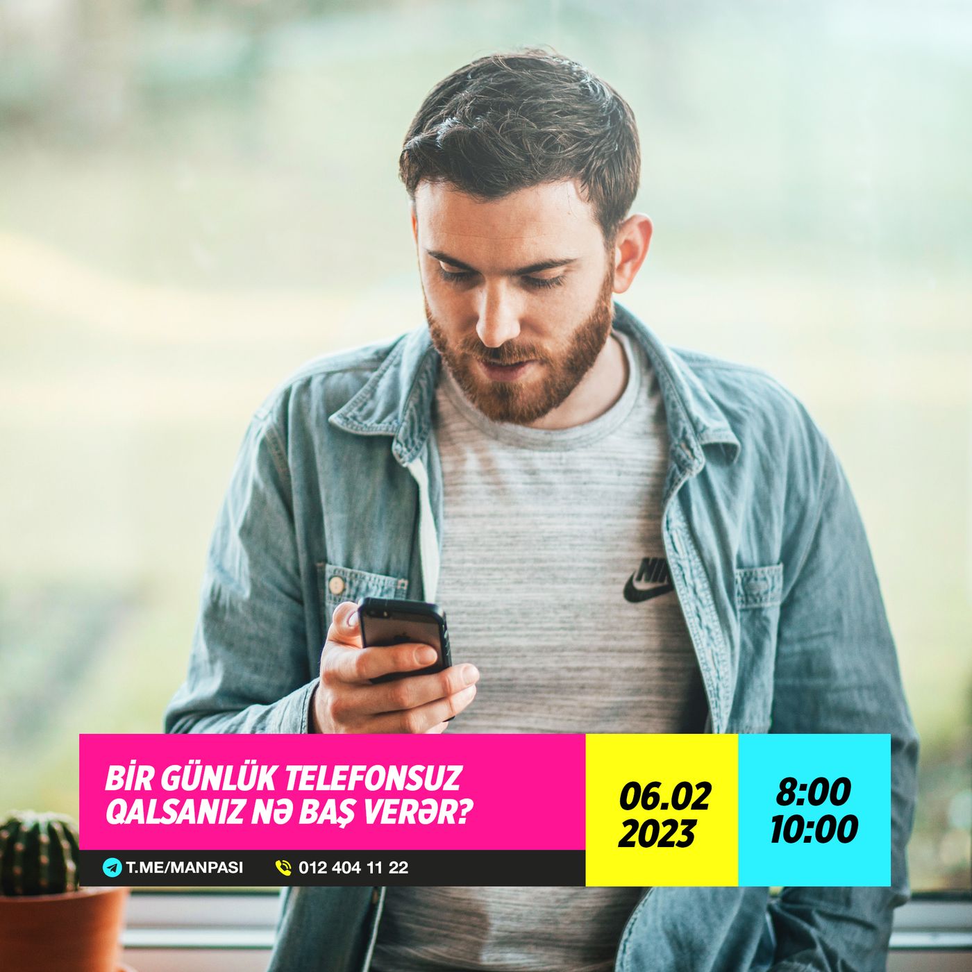 Bir günlük telefonsuz qalsanız nə baş verər? 06.02.2023