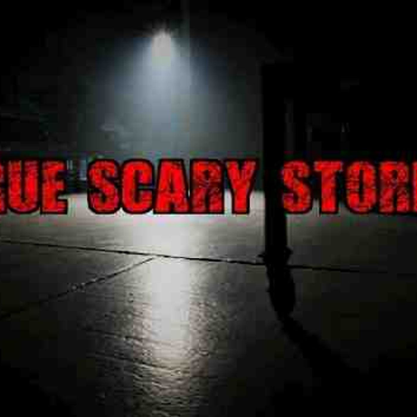 16 TRUE SCARY STORIES episode artwork