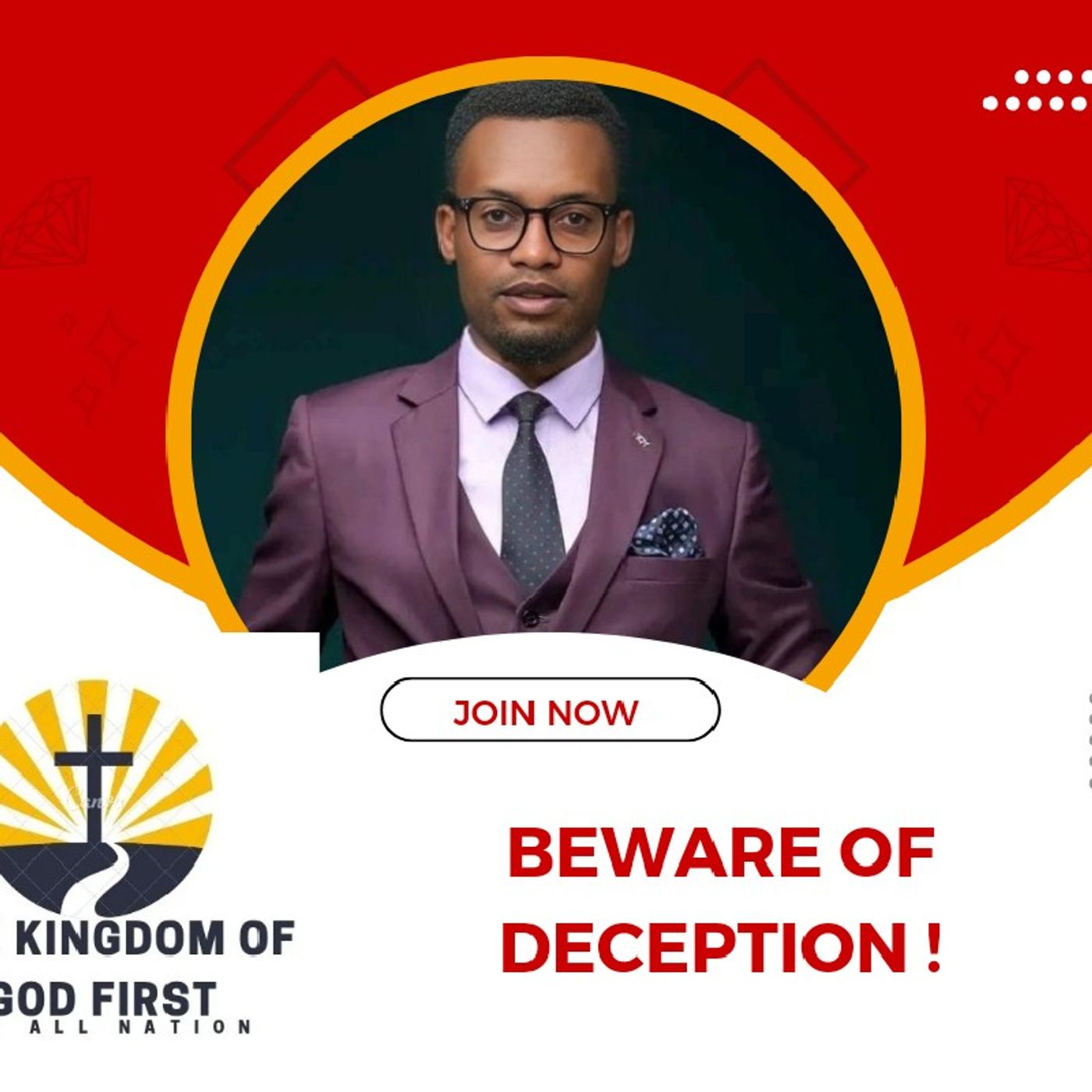 BEWARE OF DECEPTION!