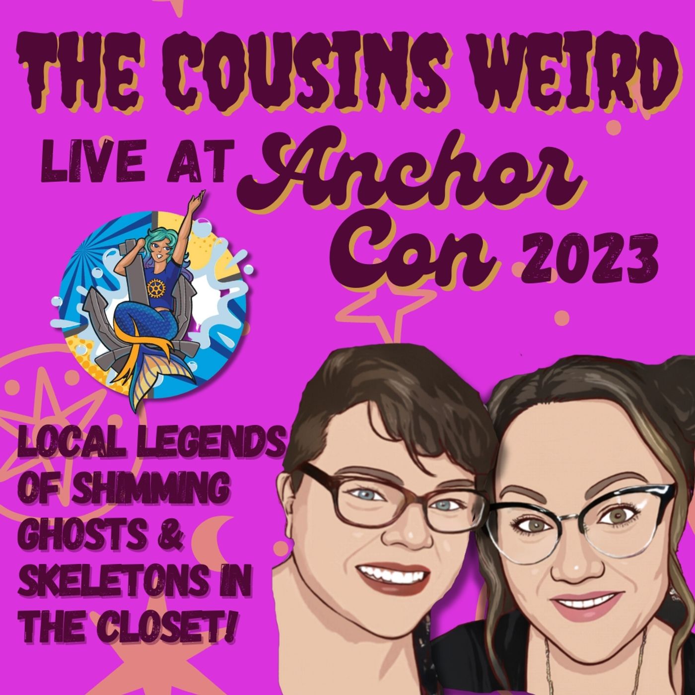 Live at Anchor Con 2023: Local Legends of Shimming Ghosts and Skeletons in the Closet! episode artwork