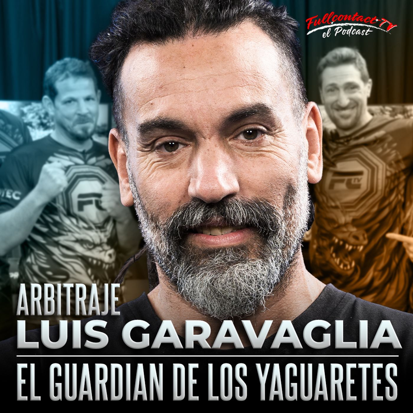 ARBITRAJE con LUIS GARAVAGLIA: "EL GUARDIÁN DE LOS YAGUARETÉS" episode artwork