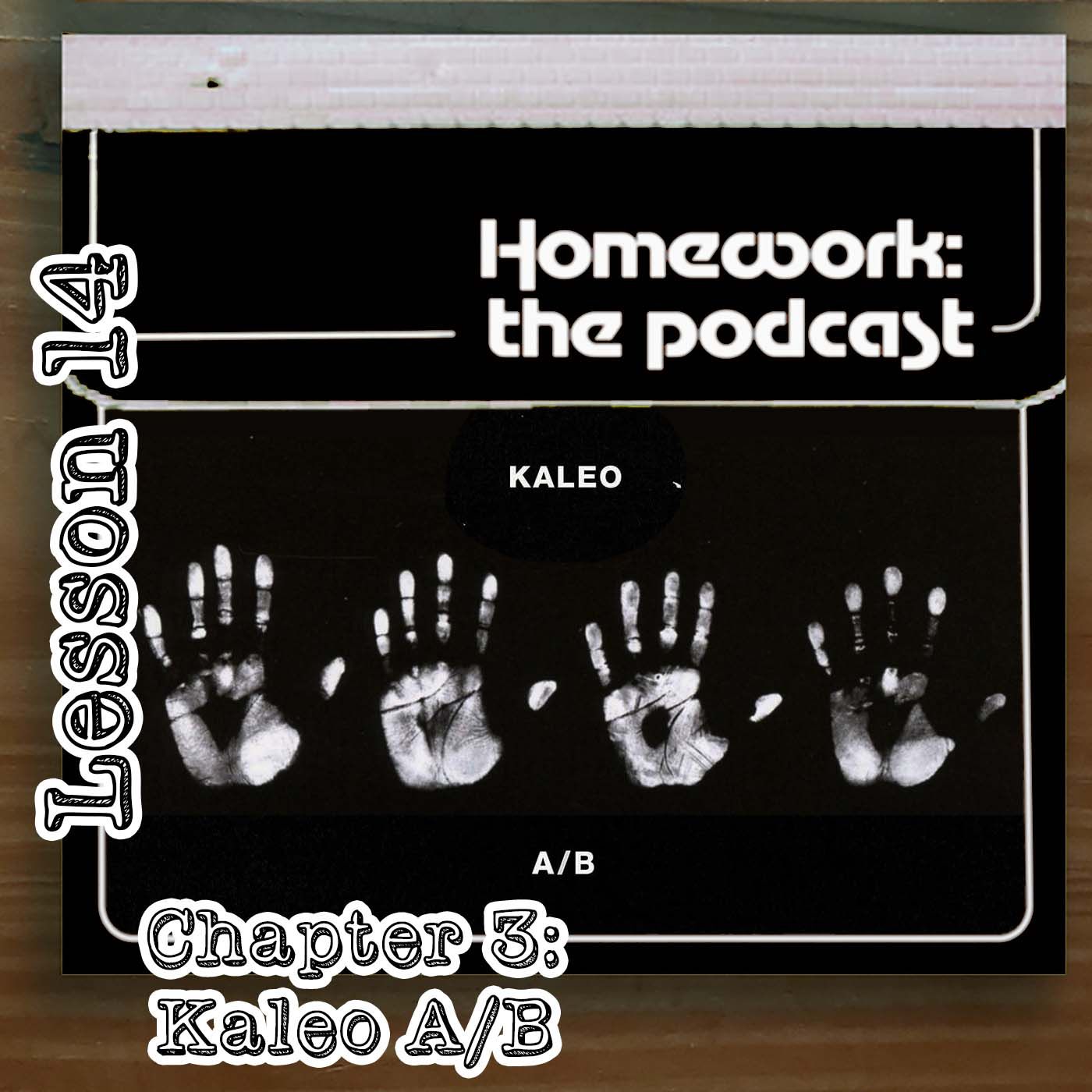 Lesson 14 Chapter 3: Kaleo A/B Lesson 14 Chapter 3: Kaleo A/B