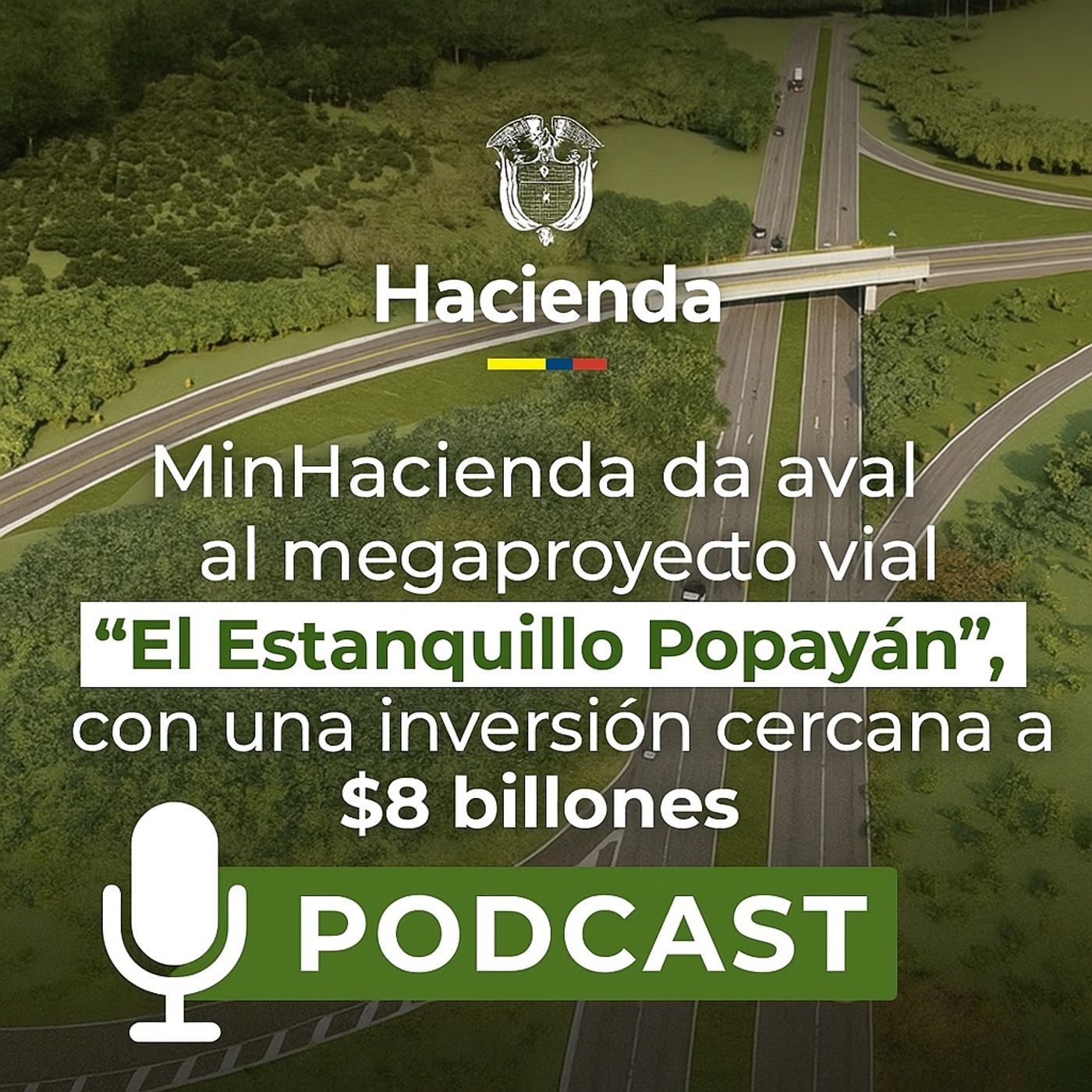La Mega-Vía de $8 Billones: Así El Estanquillo-Popayán conectará el futuro del suroccidente colombiano episode artwork