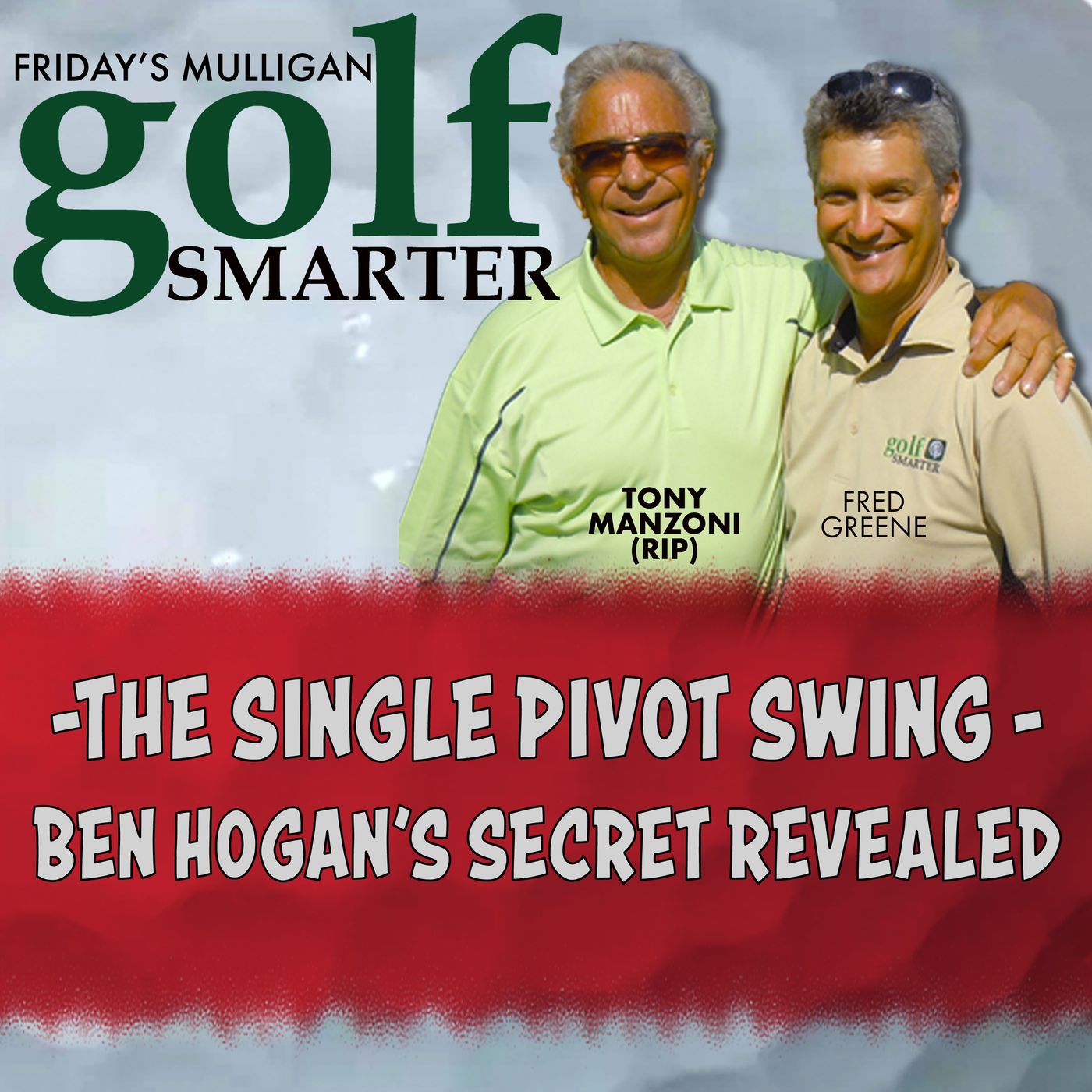 The Single Pivot Swing -- Ben Hogan's Secret Revealed with Tony Manzoni (RIP)