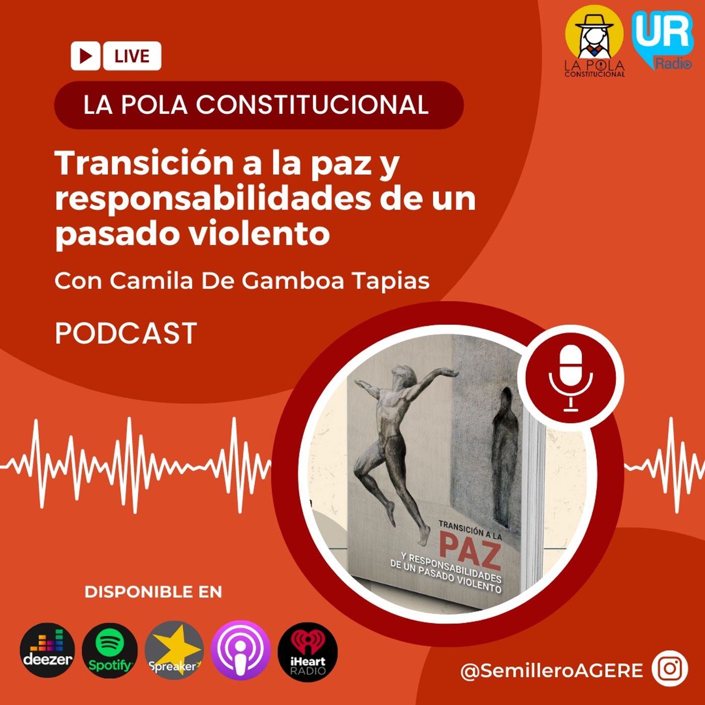 Transición a la paz y responsabilidades de un pasado violento (Con Camila de Gamboa) episode artwork