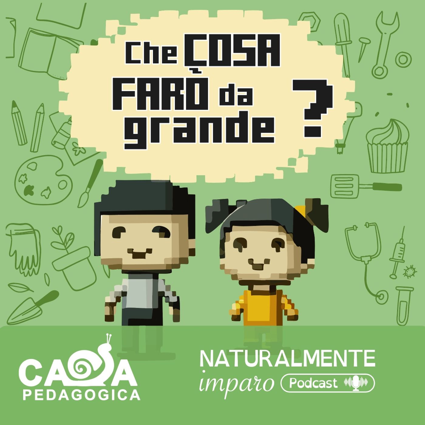 Che cosa farò da grande? | Il podcaster