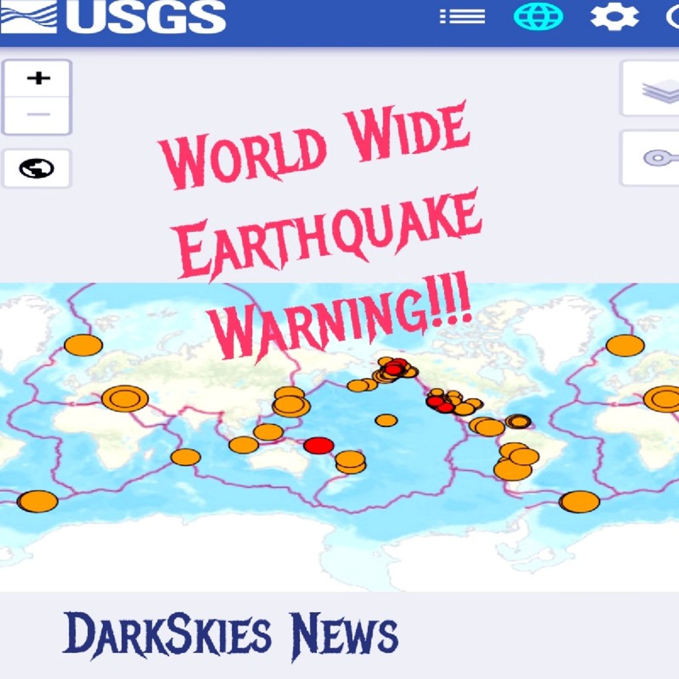 World Wide Earthquake Warning! Episode 185 - Dark Skies News And information episode artwork