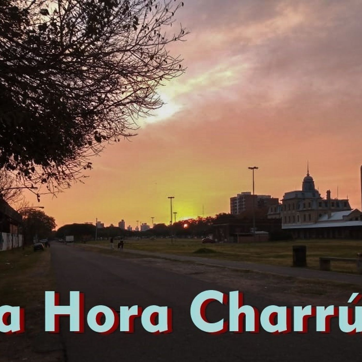 La Hora Charrua Programa 1