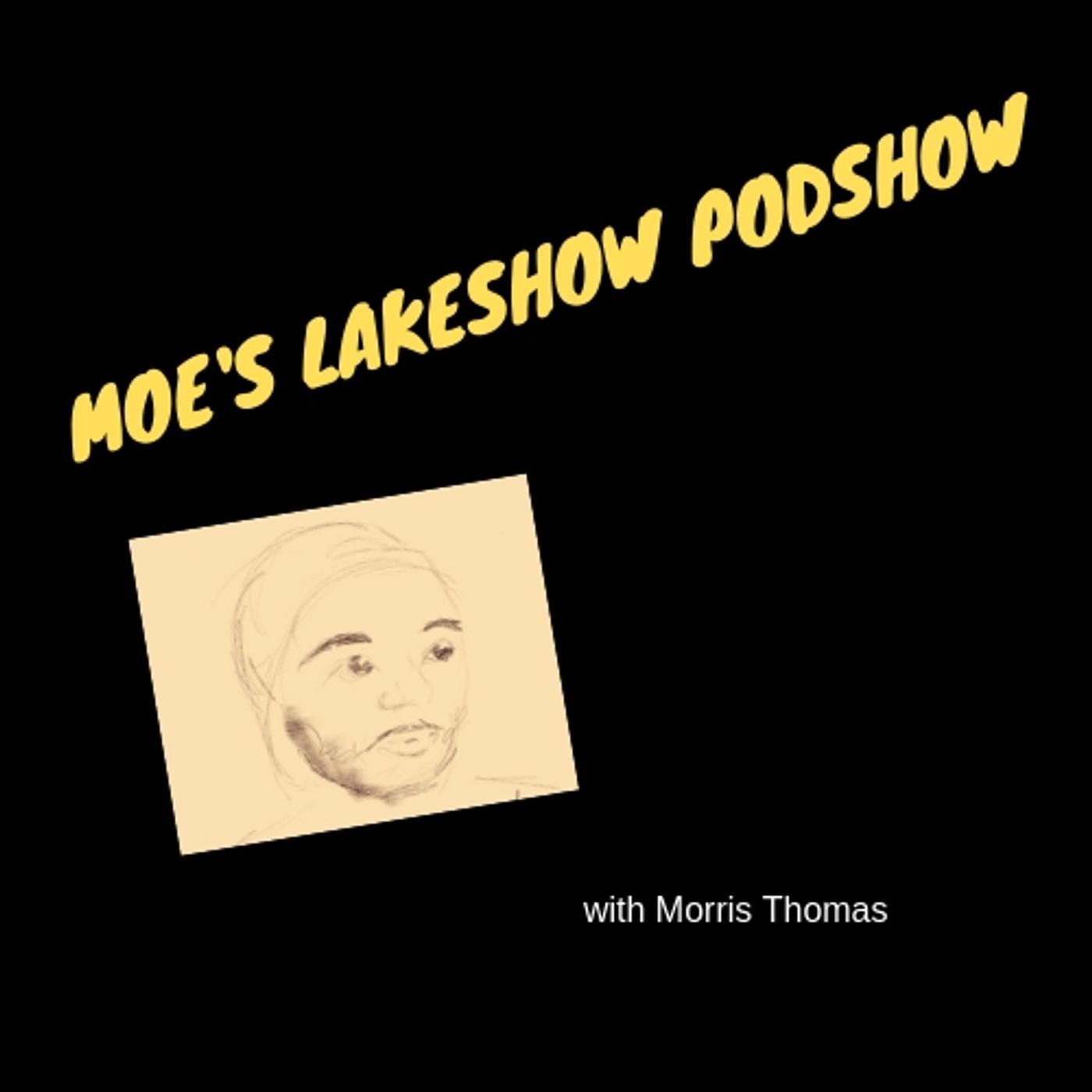 Moe's Lakeshow Pod Ep. 7