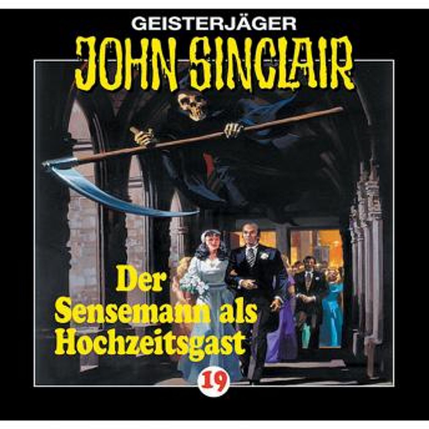 [German] - John Sinclair, Folge 19: Der Sensenmann als Hochzeitsgast by Jason Dark episode artwork