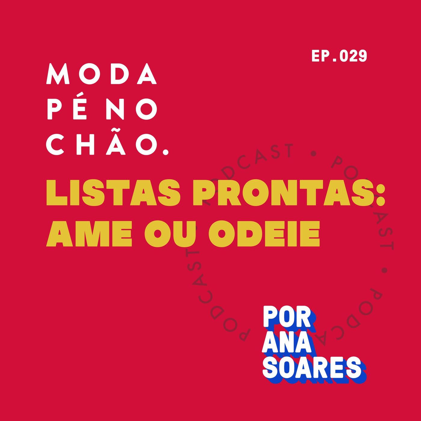 Moda pé no chão – com Ana Soares