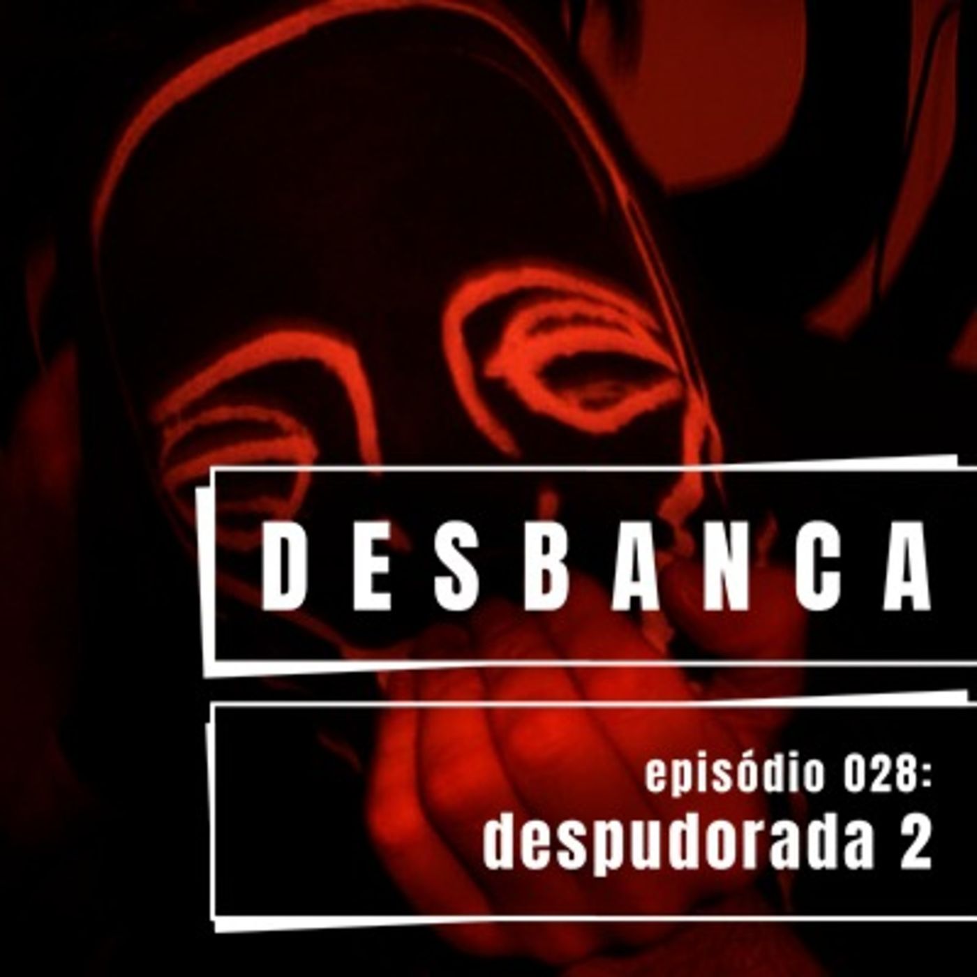 desbanca podcast
