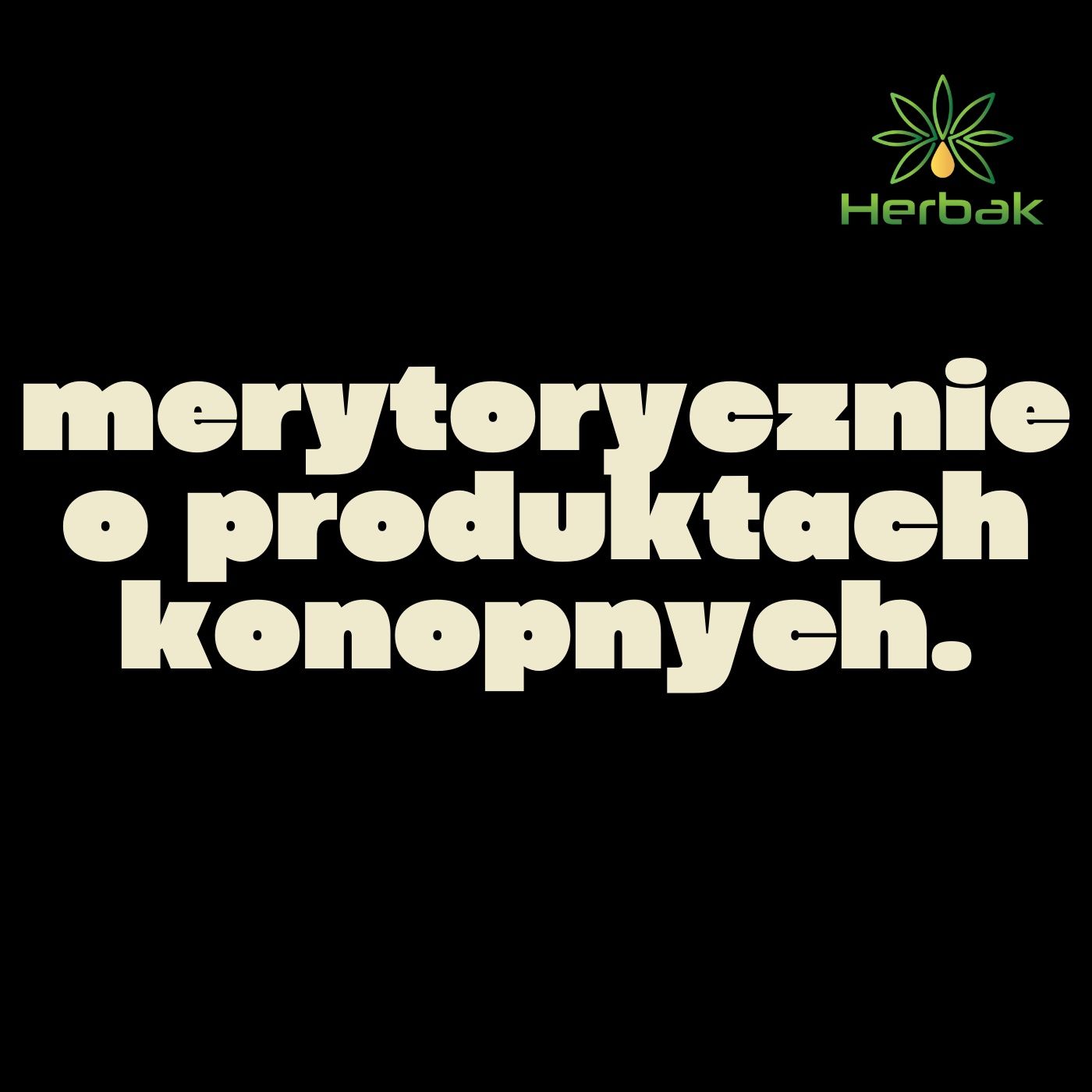 Merytorycznie o produktach konopnych