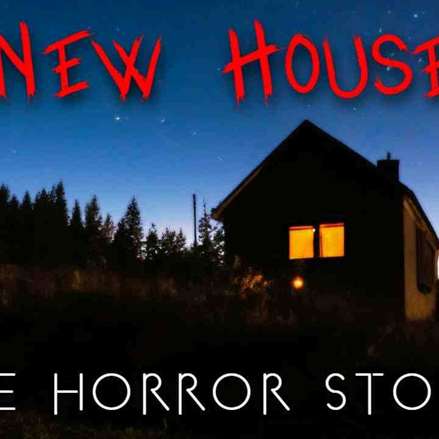 3 True Unnerving New House Horror Stories (Vol. 4)