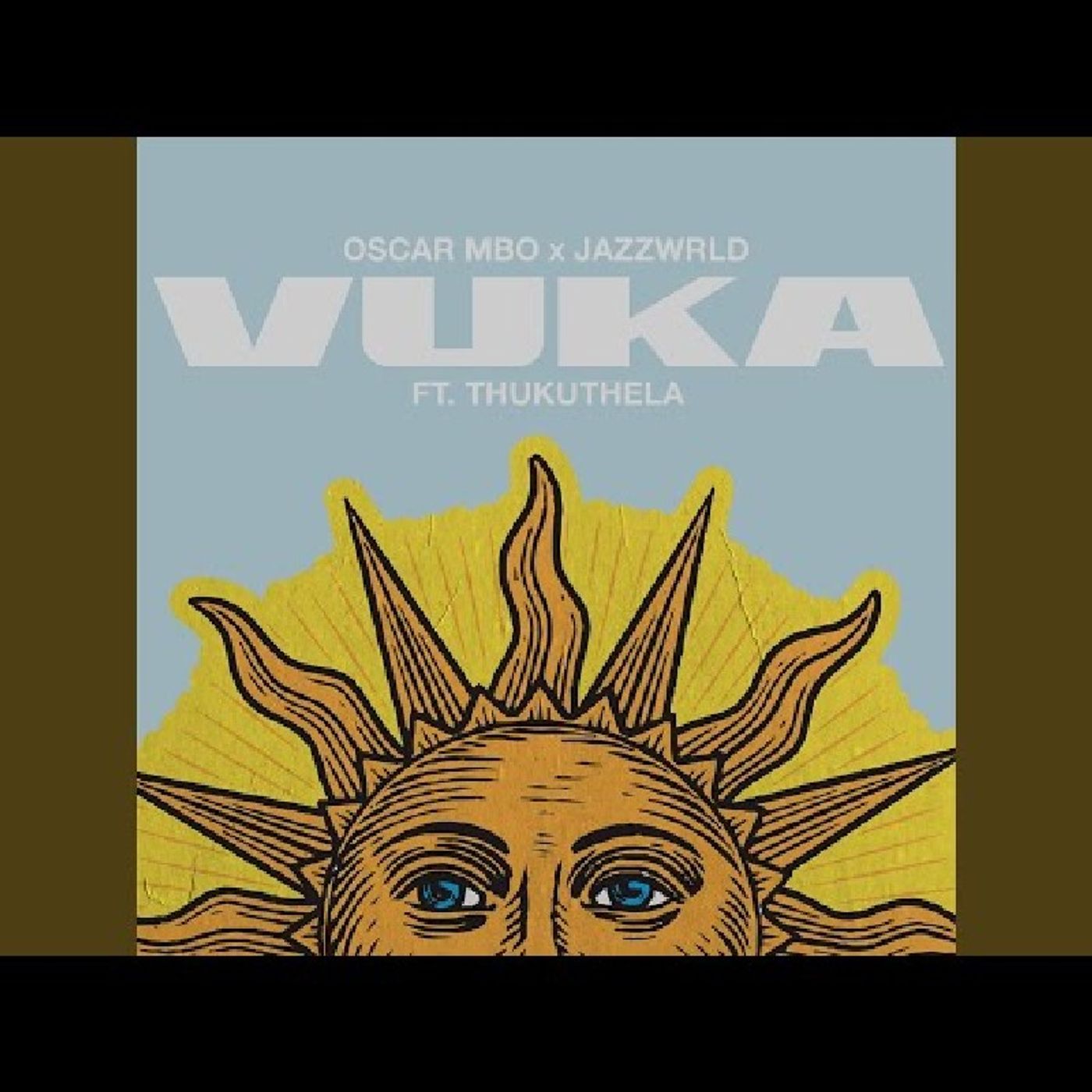 Oscar Mbo - Vuka ft Thukuthela