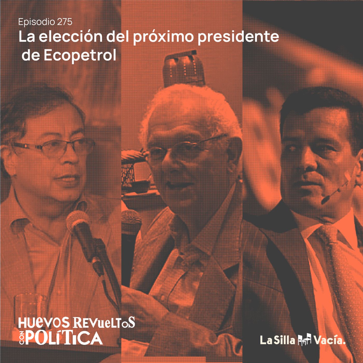 Huevos Revueltos con la elección del próximo presidente de Ecopetrol