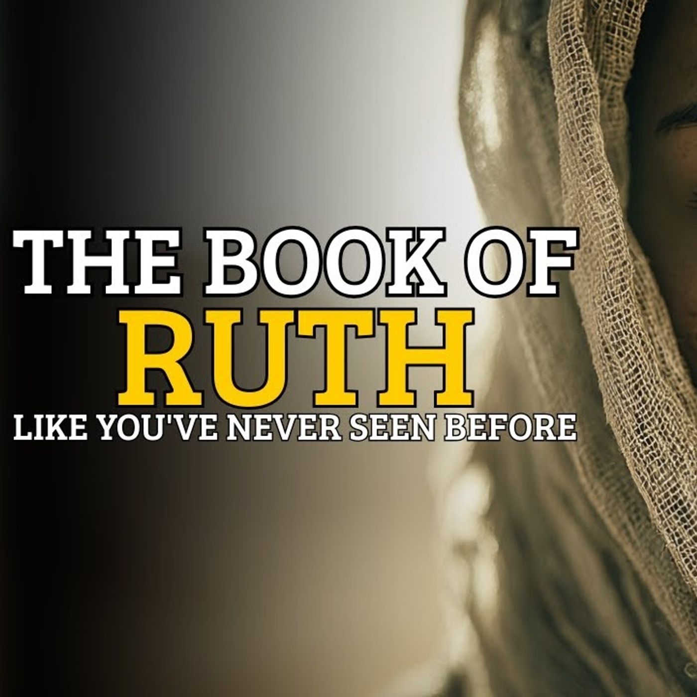 The Book of Ruth Like You_ve Never Seen Before episode artwork