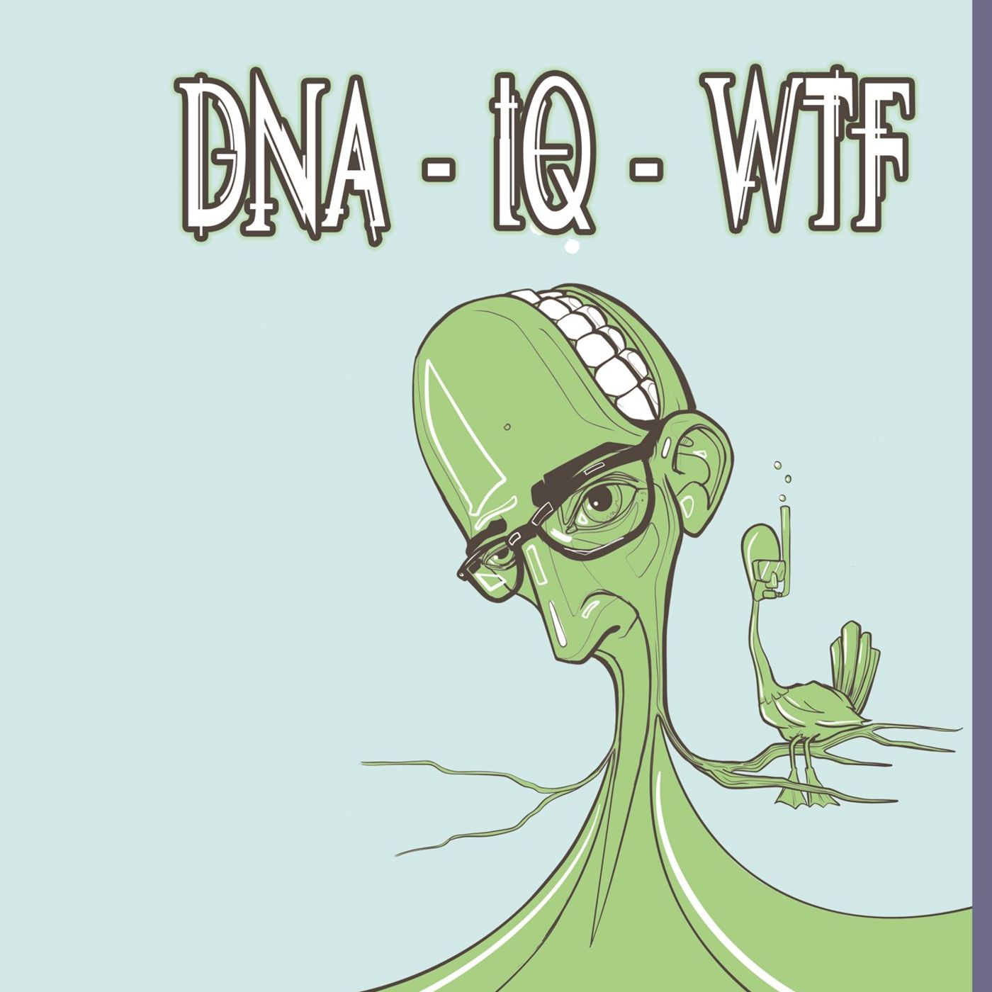 DNA - IQ - WTF