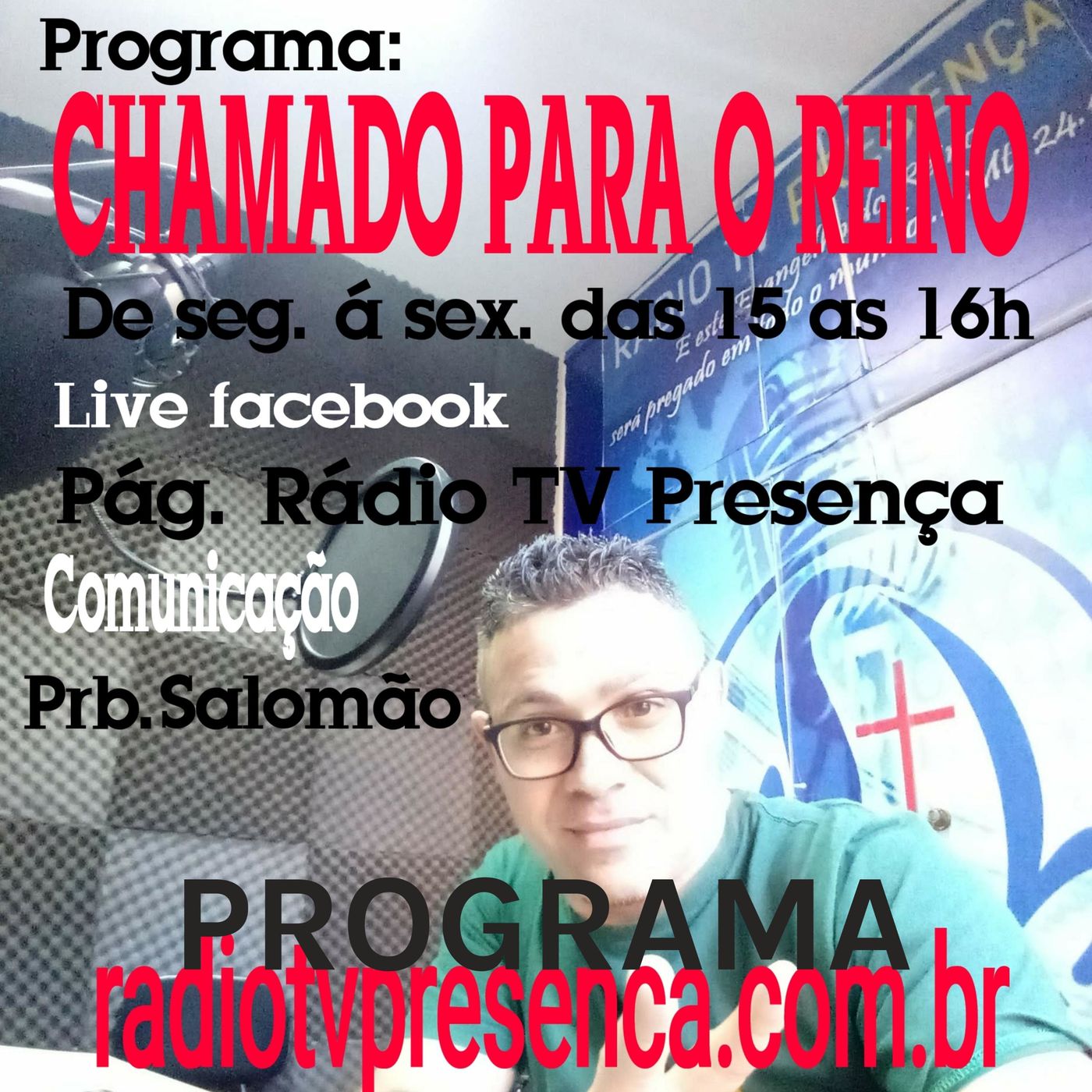Programa: CHAMADO PARA O REINO emnomedele.com