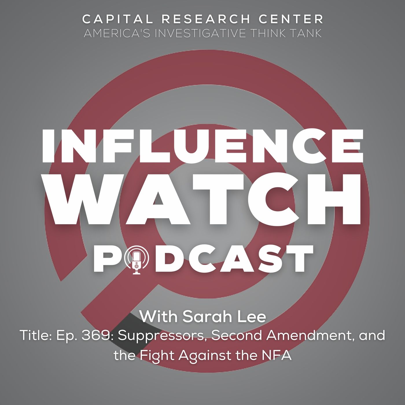 Ep. 369: Suppressors, Second Amendment, and the Fight Against the NFA episode artwork