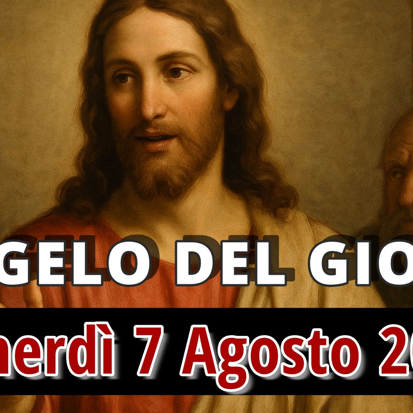VANGELO DEL GIORNO VENERDI 7 AGOSTO 2026 ❤️ Prendere la propria croce per seguire Gesù episode artwork