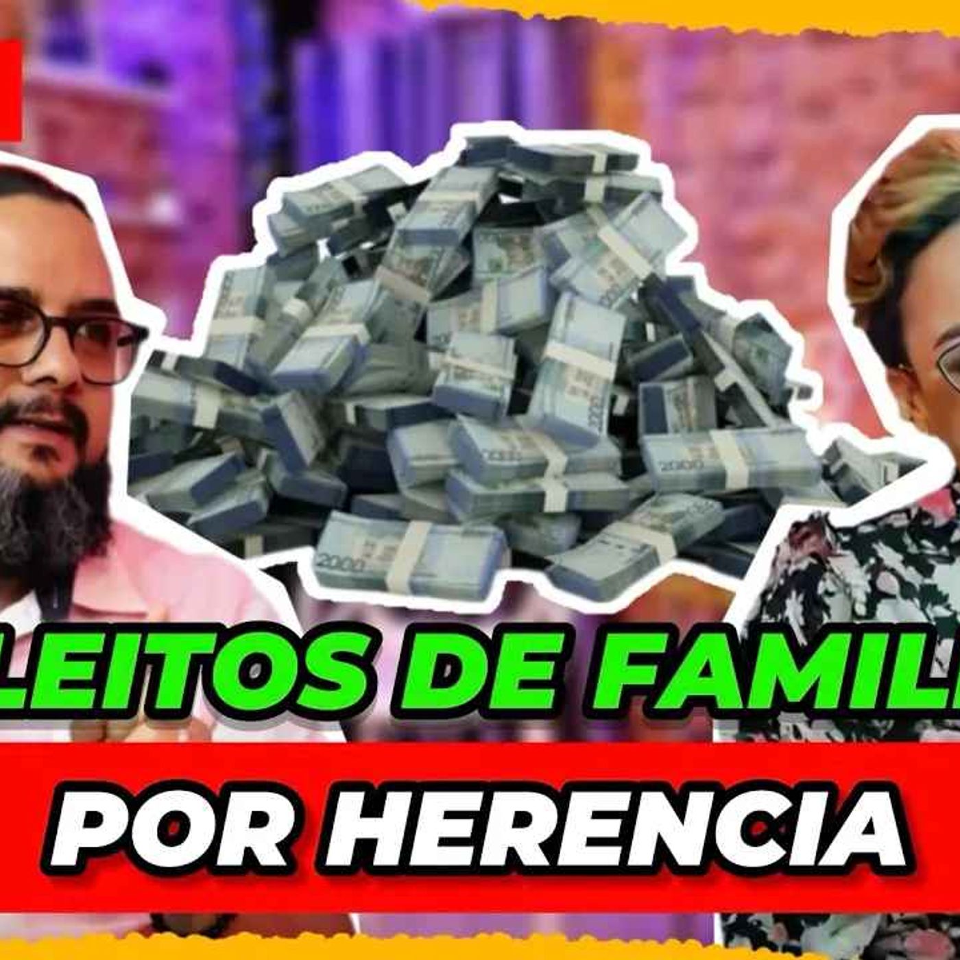 PLEITOS DE FAMILIA POR HERENCIA