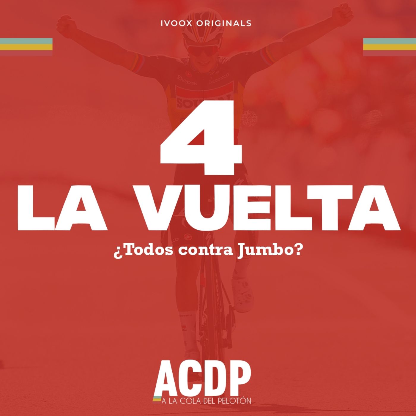 ❤️ #4 | ¿Todos contra Jumbo? | Análisis 2º bloque | Especial La Vuelta 23| A la Cola del Pelotón episode artwork