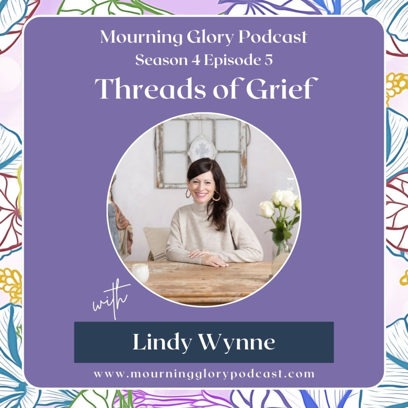 Mourning Glory Grief Podcast