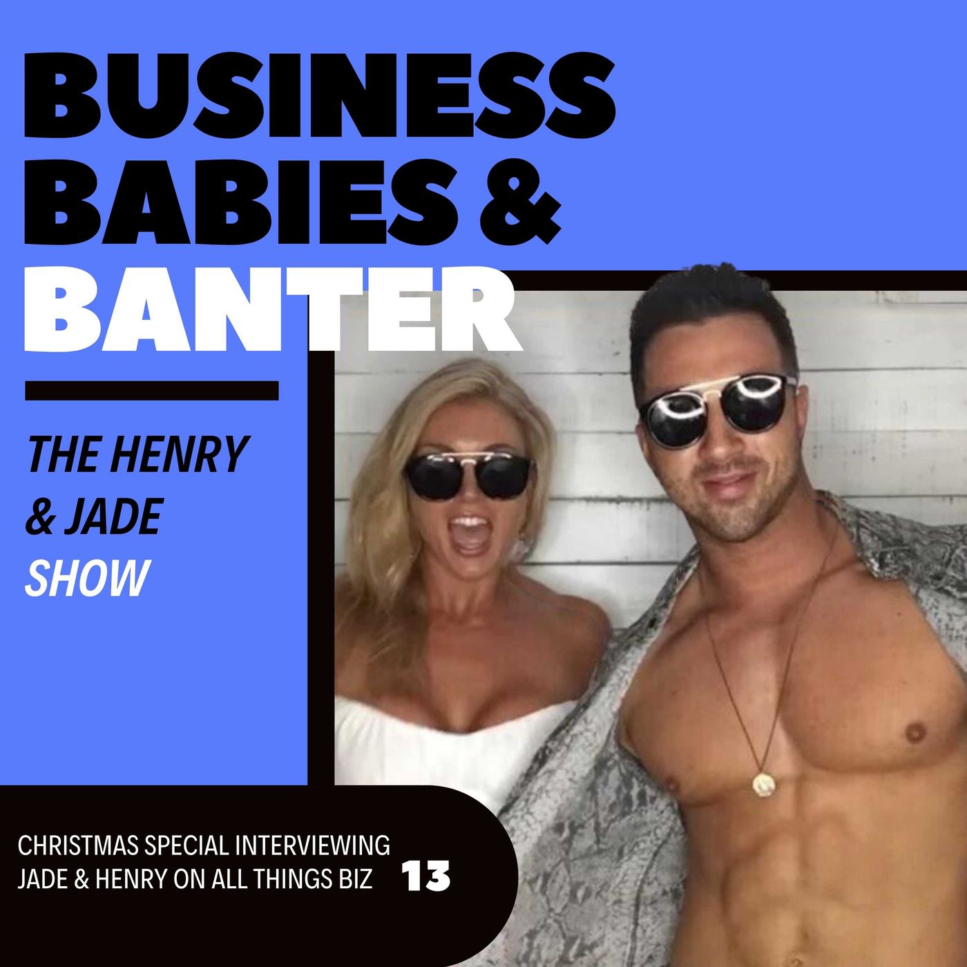 Business, Babies & Banter!