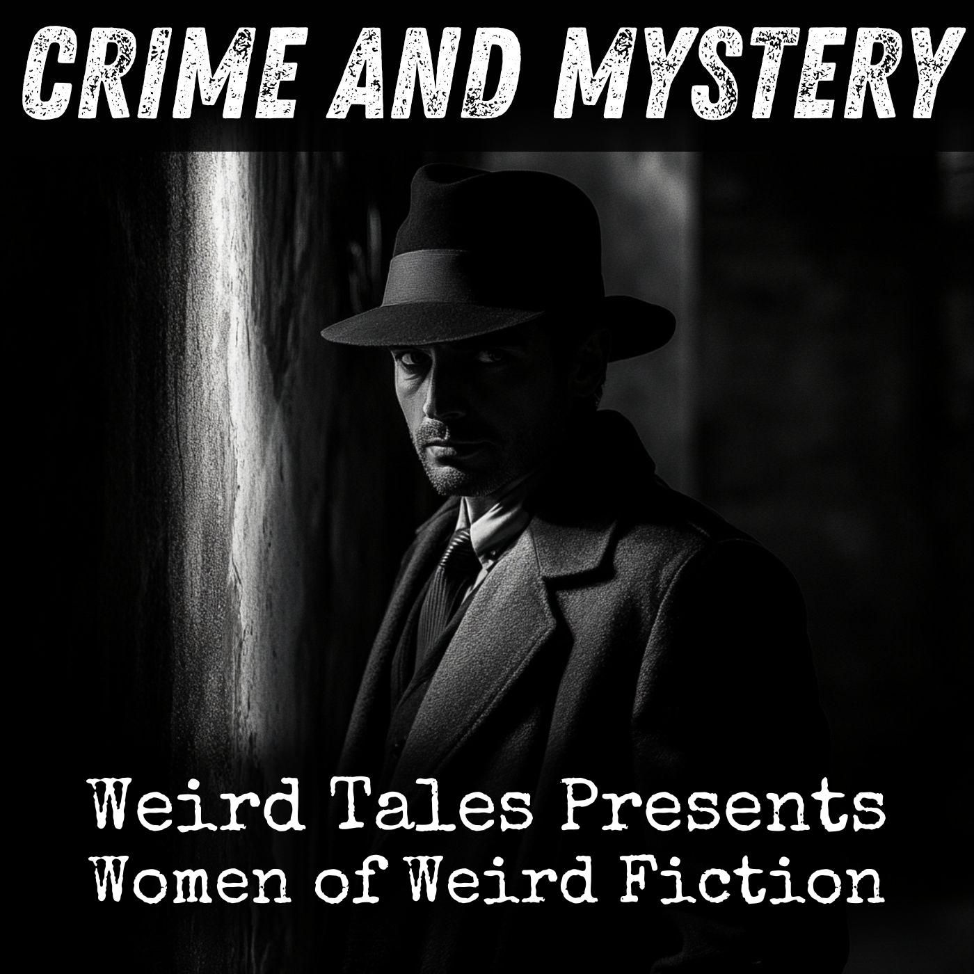 Weird Tales Presents - Women of Weird Fiction