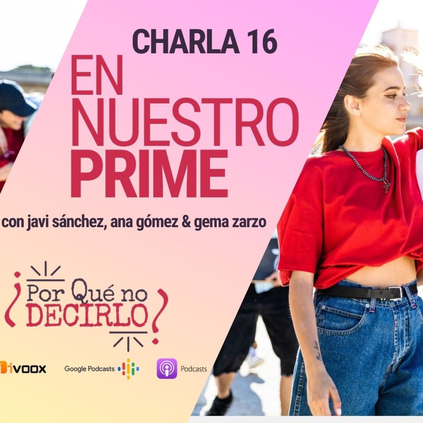¿Por qué no decirlo?