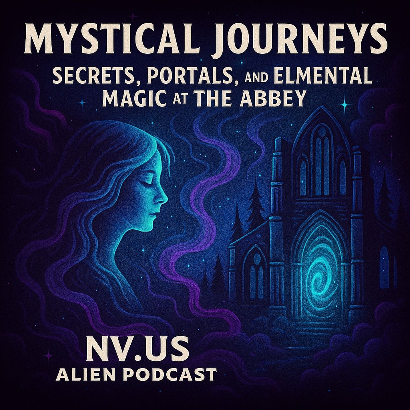 Mystical Journeys: Secrets, Portals, and Elemental Magic at the Abbey