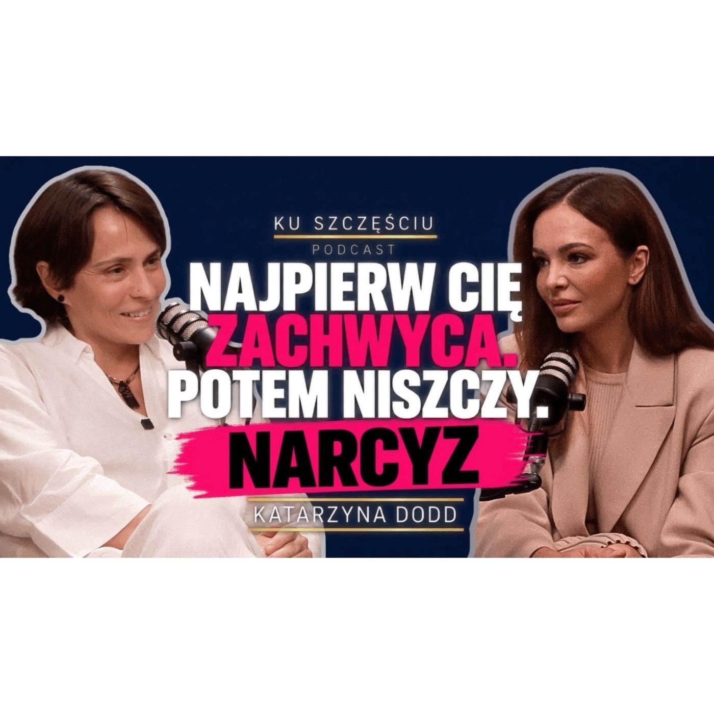 W mrocznym świecie narcyza. Jak się uwolnić i odzyskać siebie? | Katarzyna Dodd W mrocznym świecie narcyza. Jak się uwolnić i odzyskać siebie? | Katarzyna Dodd
