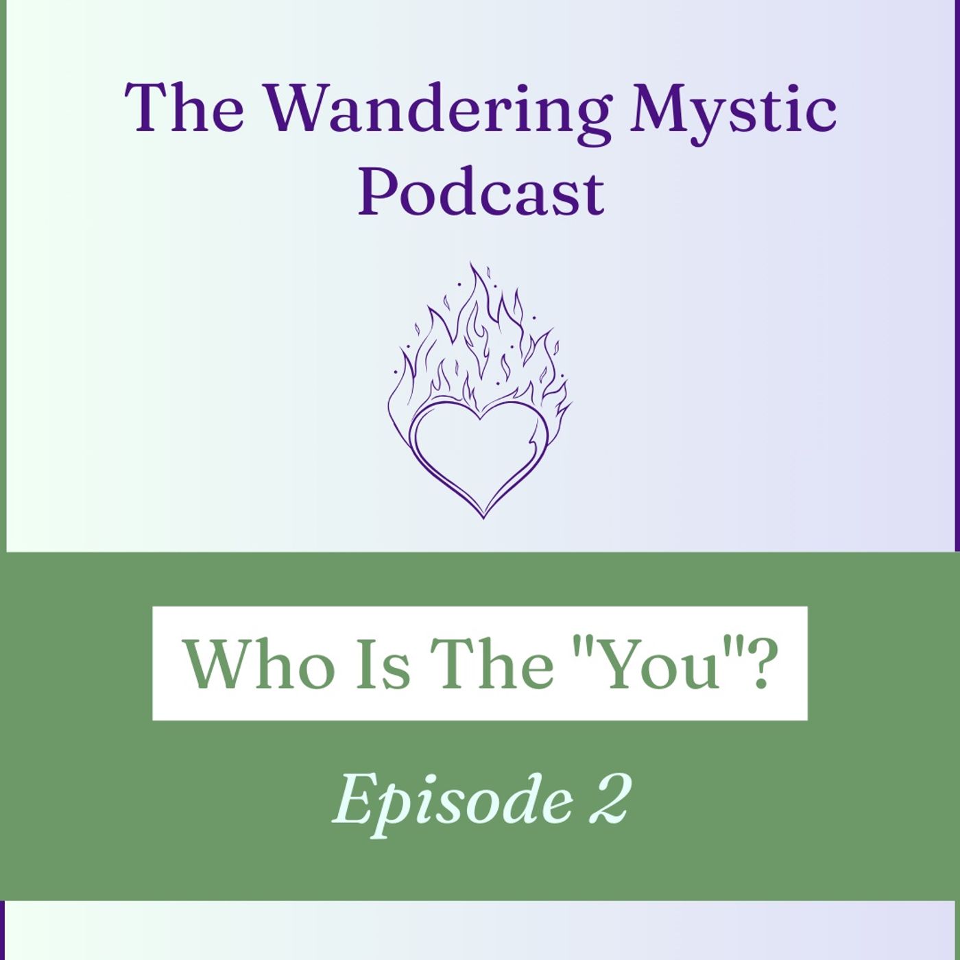 Who is the "You" - Meditation episode artwork