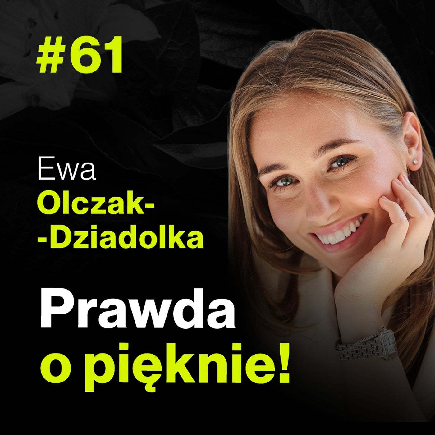 Ewa Olczak-Dziadolka o MAKE MY DREAM, kosmetologii i biznesie