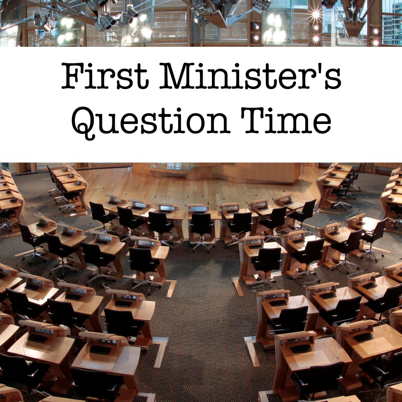 First Minister's Question Time (FMQ)